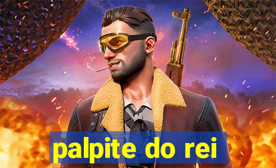 palpite do rei